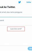 Cara Mencari Akun Twitter Yang Lupa Username Dan Password