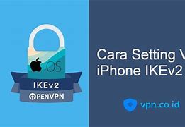 Setting Vpn Iphone Tanpa Aplikasi